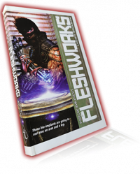 FLESHWORKS – Lucien Soulban