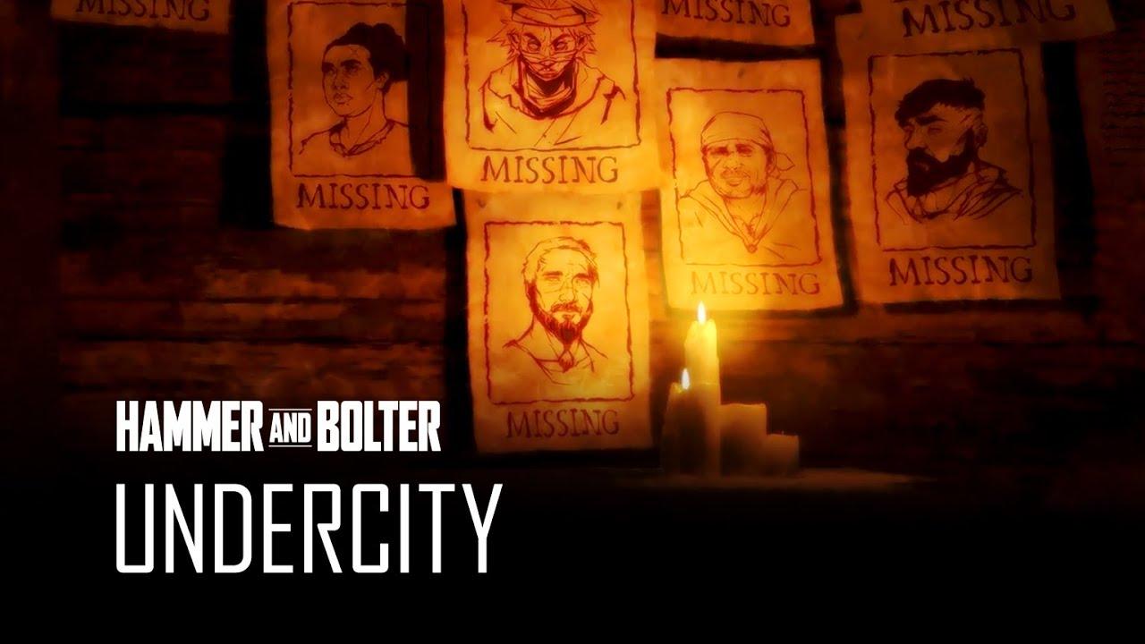 Hammer and Bolter – Undercity