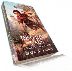 DESTINY'S CALL – Mark A. Latham